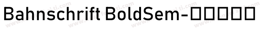 Bahnschrift BoldSem字体转换